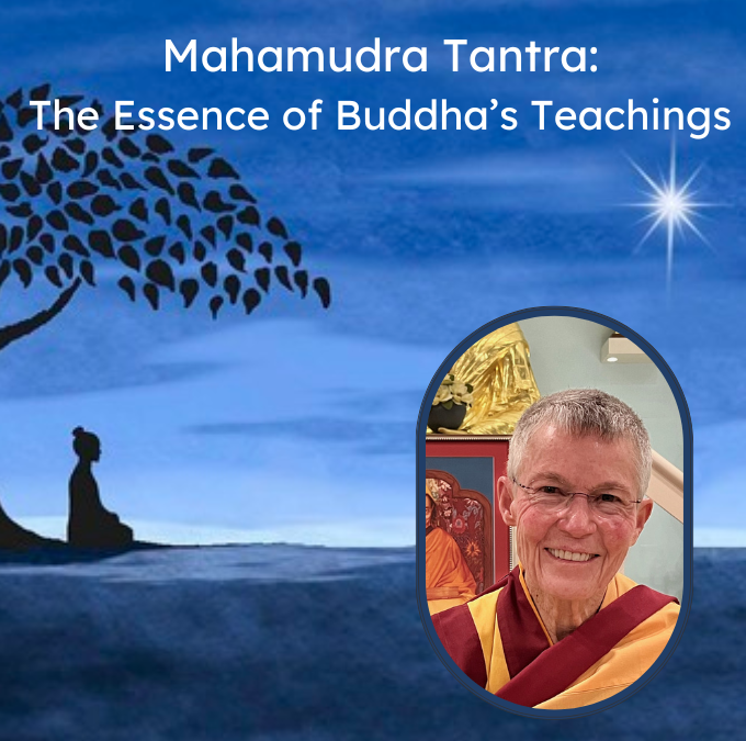 Introduction to Mahamudra: The Essence of Buddha’s Teachings