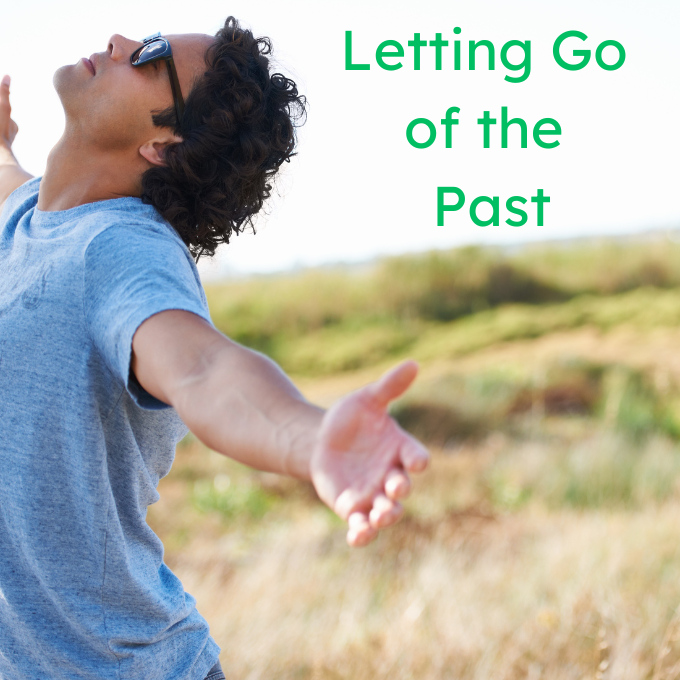 Letting Go of the Past